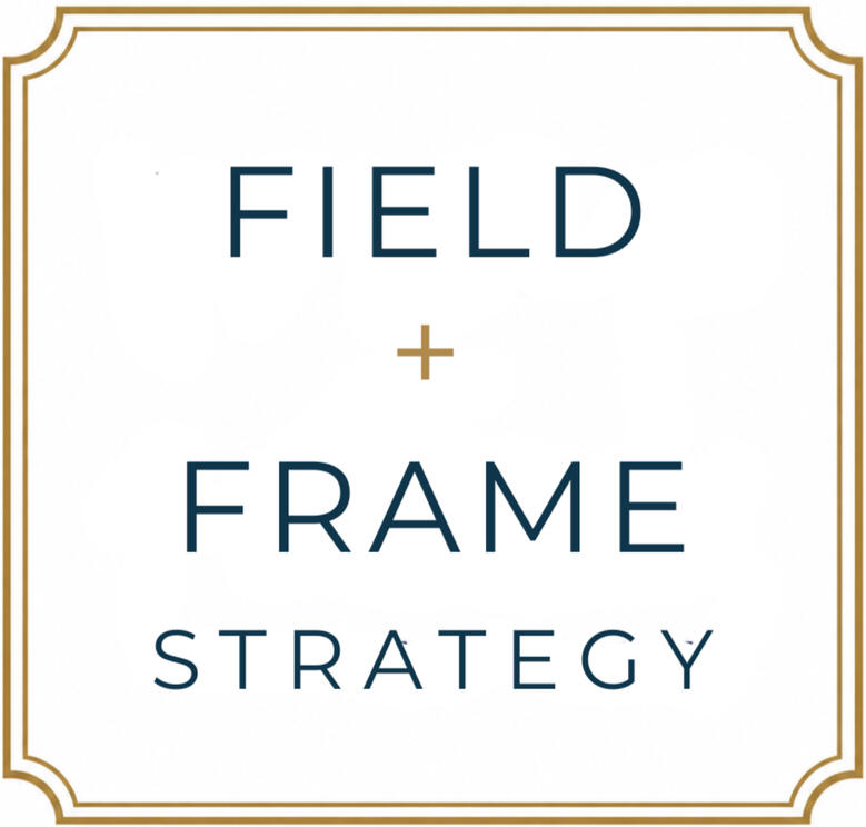 Field + Frame Strategy